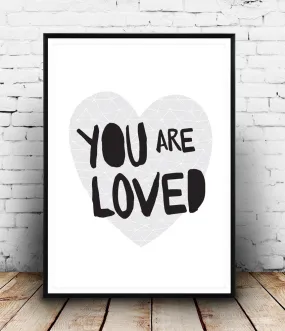 You are loved print, positive quote art, minimalist poster, black and white art
