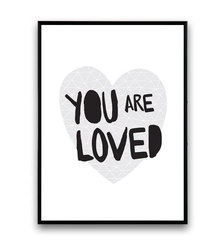 You are loved print, positive quote art, minimalist poster, black and white art
